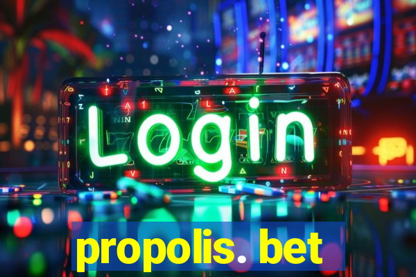 propolis. bet